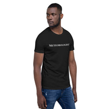 Load image into Gallery viewer, Meteorologist™ Unisex t-shirt
