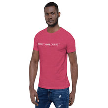 Load image into Gallery viewer, Meteorologist™ Unisex t-shirt
